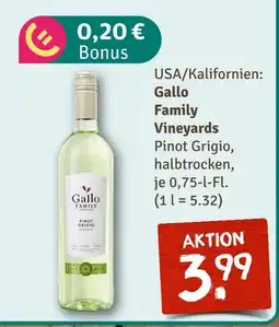 nahkauf Gallo family vineyards pinot grigio oder halbtrocken Angebot