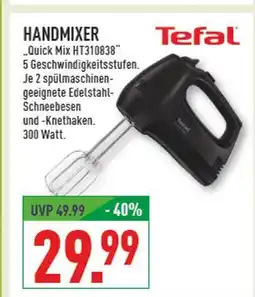 Marktkauf Tefal handmixer quick mix ht310838 Angebot