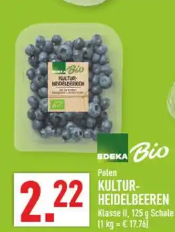 Marktkauf Edeka bio kultur-heidelbeeren Angebot