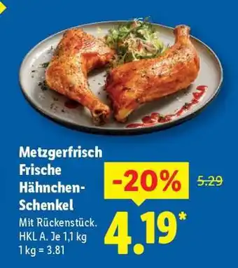 Lidl Metzgerfrisch Frische Hähnchen-Schenkel Angebot