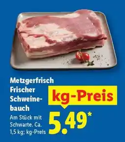 Lidl Metzgerfrisch Frischer Schweinebauch Angebot
