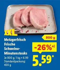 Lidl Metzgerfrisch Frische Schweine- Minutensteaks Angebot