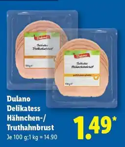Lidl Dulano Delikatess Hähnchen-/Truthahnbrust Angebot