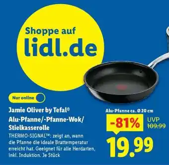 Lidl Jamie Oliver by Tefal Alu-Pfanne/-Pfanne-Wok/Stielkasserolle Angebot