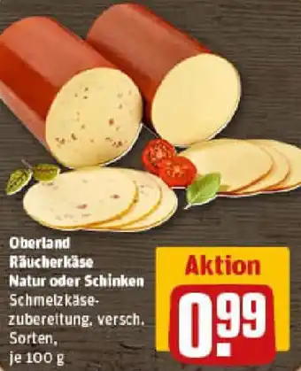 REWE Oberland Räucherkäse Natur oder Schinken Angebot