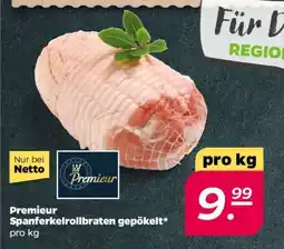 NETTO Premieur Spanferkelrollbraten gepökelt Angebot