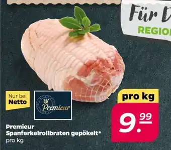NETTO Premieur Spanferkelrollbraten gepökelt Angebot