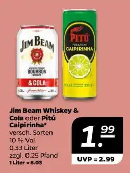 NETTO Jim Beam Whiskey & Cola oder Pitú Caipirinha Angebot