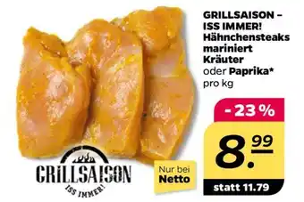 NETTO GRILLSAISON – ISS IMMER! Hähnchensteaks mariniert Kräuter oder Paprika Angebot
