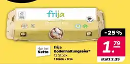 NETTO frija Bodenhaltungseier Angebot
