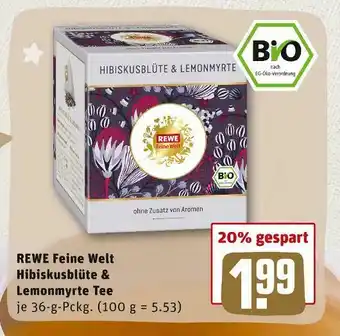 REWE Rewe feine welt hibiskusblüte & lemonmyrte tee Angebot