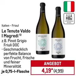 METRO Le Tenute Valdo I Magredi Angebot