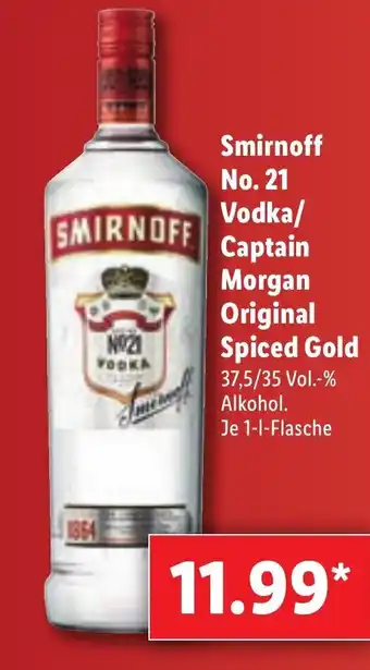 Lidl Smirnoff No. 21 Vodka/Captain Morgan Original Spiced Gold Angebot