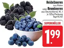 Edeka Heidelbeeren oder Brombeeren Angebot