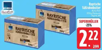Edeka Edeka Heimatliebe Bayrische Süẞrahmbutter Angebot