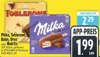 Edeka Milka, Toblerone, Daim, Oreo oder Nuii Eis Angebot