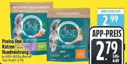 Edeka Purina One Katzen- oder Hundenahrung Angebot