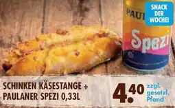 Edeka Schinken käsestange + paulaner spezi Angebot