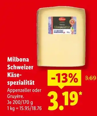 Lidl Milbona schweizer käse-spezialität appenzeller Angebot