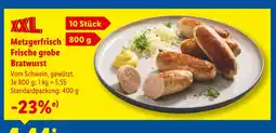 Lidl Metzgerfrisch frische grobe bratwurst Angebot