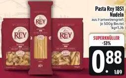 Edeka Pasta Rey 1851 Nudeln Angebot