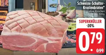 Edeka Schweine-Schulter Krustenbraten Angebot