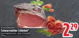 Edeka Schwarzwaldhof Schwarzwälder Schinken Angebot