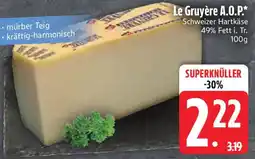 Edeka Le Gruyère A.O.P. Angebot