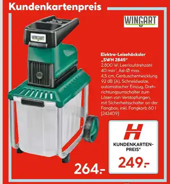 Hellweg Wingart elektro-leisehäcksler „swh 2845“ Angebot