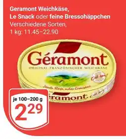 Globus Geramont weichkäse Angebot