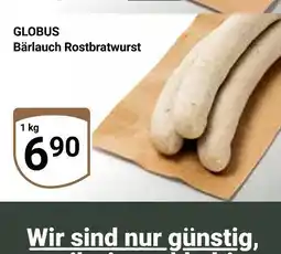 Globus Globus bärlauch rostbratwurst Angebot