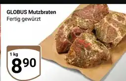 Globus Globus mutzbraten Angebot
