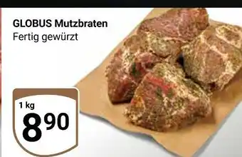 Globus Globus mutzbraten Angebot