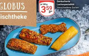 Globus Globus geräucherte lachsspezialität Angebot