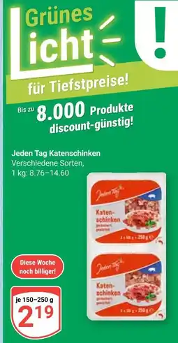 Globus Jeden tag katenschinken Angebot