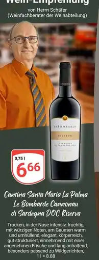 Globus Cantina santa maria la palma le bombarde cannonau di sardegna doc riserva Angebot