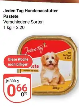 Globus Jeden tag hundennassfutter pastete Angebot