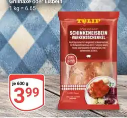 Globus Tulip schinkeneisbein varkensschenkel Angebot