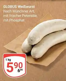 Globus Globus weißwurst Angebot