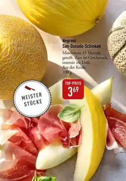 Galeria Markthalle Negroni San-Daniele-Schinken Angebot