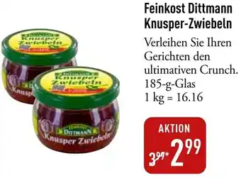 Galeria Markthalle Feinkost Dittmann Knusper-Zwiebeln Angebot
