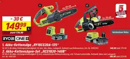 toom Baumarkt RYOBI ONE+ Akku-Kettensägen-Set „RCS1830-140B" Angebot