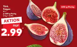 Kaufland Türk. Feigen Angebot