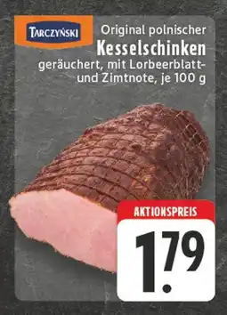 Edeka Tarczynski original polnischer kesselschinken Angebot