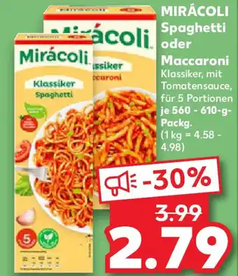 Kaufland MIRACOLI Spaghetti coli oder Maccaroni Angebot