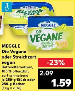 Kaufland MEGGLE Die Vegane oder Streichzart vegan Angebot