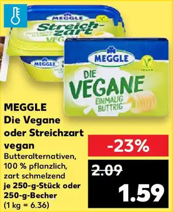 Kaufland MEGGLE Die Vegane oder Streichzart vegan Angebot