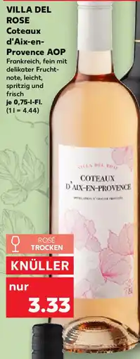 Kaufland VILLA DEL ROSE Coteaux d'Aix-en- Provence AOP Angebot