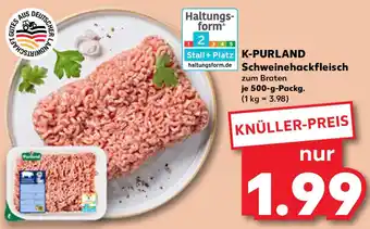 Kaufland K-PURLAND Schweinehackfleisch Angebot