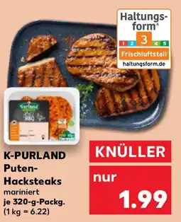 Kaufland K-PURLAND Puten- Hacksteaks Angebot